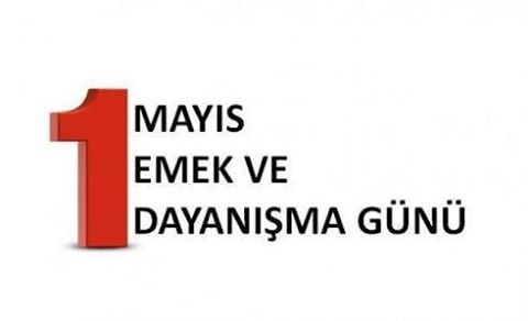 Kaymakam Murat Kütük'ün 1 Mayıs Emek ve Dayanışma Günü Mesajı
